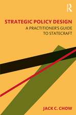 Strategic Policy Design: A Practitioner's Guide to Statecraft