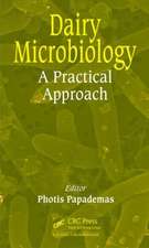 Dairy Microbiology: A Practical Approach