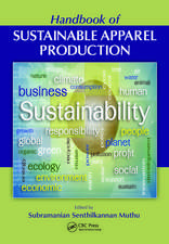 Handbook of Sustainable Apparel Production