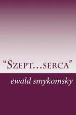 "Szept... Serca"