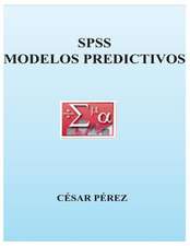 SPSS. Modelos Predictivos