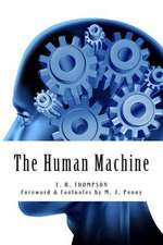 The Human Machine