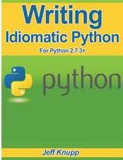 Writing Idiomatic Python 2.7.3