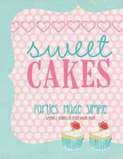 Sweet Cakes