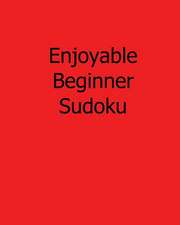 Enjoyable Beginner Sudoku