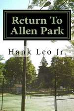 Return to Allen Park