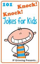 101 Knock Knock Jokes for Kids