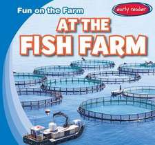 At the Fish Farm