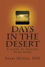 Days in the Desert