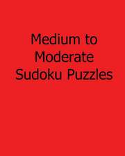 Medium to Moderate Sudoku Puzzles