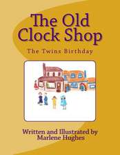 The Old Clock Shop Book 1