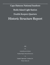 Historic Structure Report