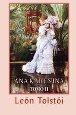 Ana Karenina (Tomo 2)