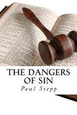 The Dangers of Sin