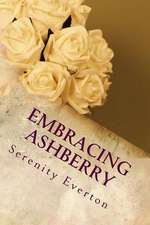 Embracing Ashberry