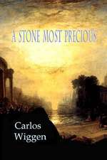 A Stone Most Precious