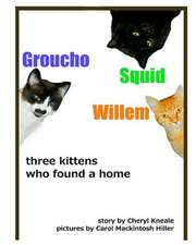 Groucho * Squid * Willem