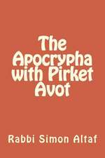 The Apocrypha with Pirket Avot