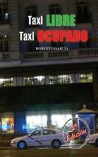 Taxi Libre, Taxi Ocupado