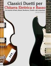 Classici Duetti Per Chitarra Elettrica E Basso