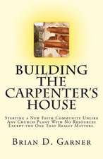 Building the Carpenter's House