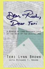 Dear Rick, Dear Teri