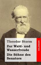 Zur Wald- Und Wasserfreude / Die Sohne Des Senators