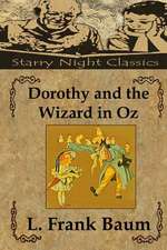 Dorothy and the Wizard in Oz