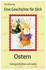 Eine Geschichte Fur Dich - Ostern