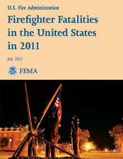 Firefighter Fatalities in the United States in 2011