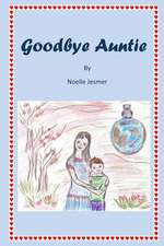 Goodbye Auntie