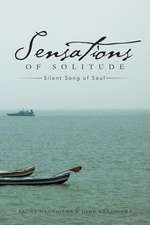 Sensations of Solitude