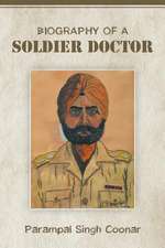 Biography of a Soldier Doctor