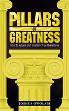 Pillars of Greatness