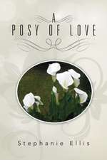 A Posy of Love