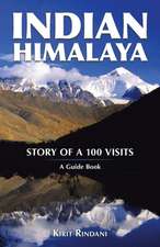 Indian Himalaya: Story of a 100 Visits