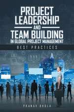 Project Leadership and Team Buidling in Global Project Management