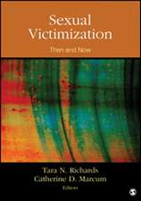 Sexual Victimization: Then and Now