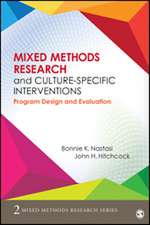 Mixed Methods Research and Culture-Specific Interventions: Program Design and Evaluation