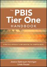 The PBIS Tier One Handbook: A Practical Approach to Implementing the Champion Model