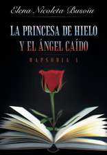 La princesa de hielo y el ángel caído