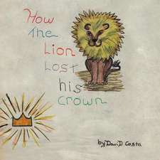 How the Lion Lost His Crown