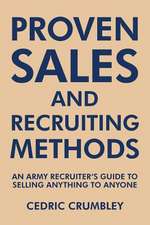 Proven Sales and Recruiting Methods