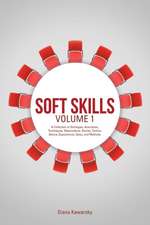 Soft Skills Volume 1