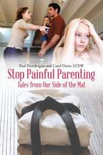 Stop Painful Parenting