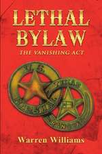 Lethal Bylaw