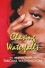 Chasing Waterfalls