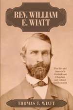 Rev. William E. Wiatt