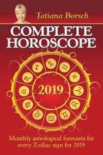 Complete Horoscope 2019