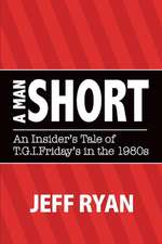 A Man Short 